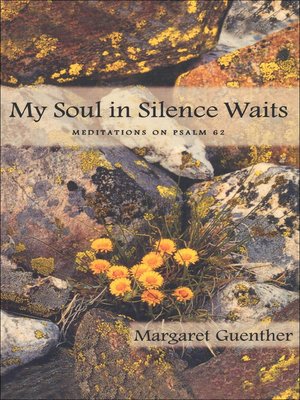 cover image of My Soul in Silence Waits